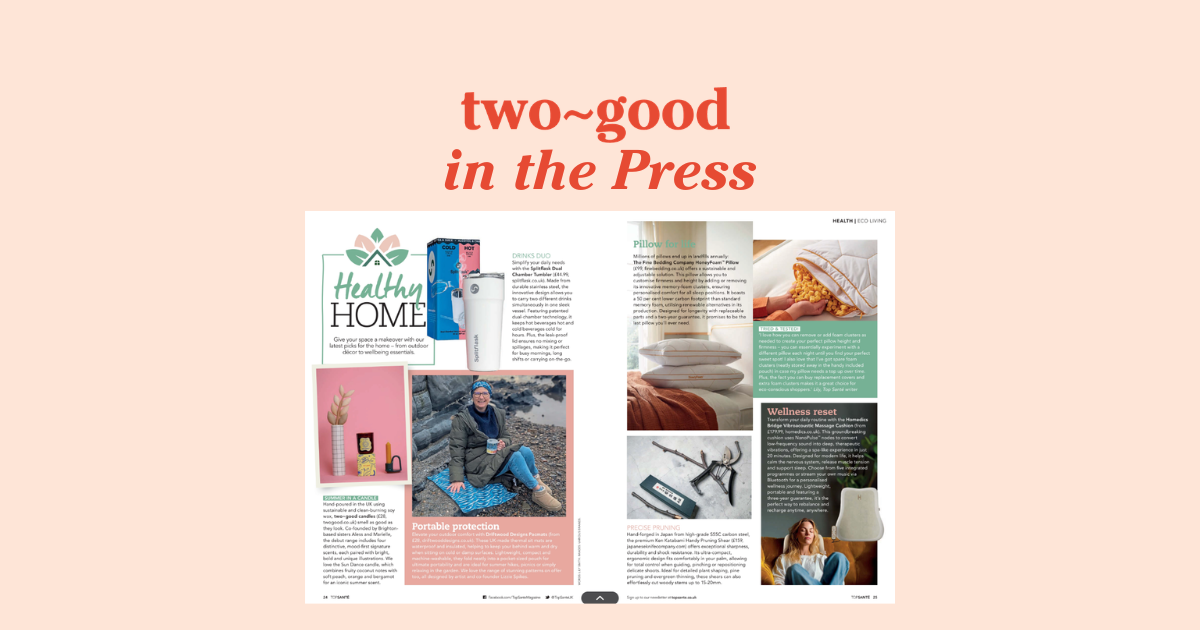 two~good candle featured in Homes & Interiors Scotland