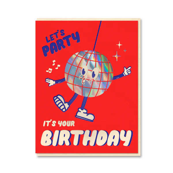 Birthday card with disco ball character and text 'Let's Party, It's Your Birthday' on a red background