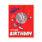 Birthday card with disco ball character and text 'Let's Party, It's Your Birthday' on a red background